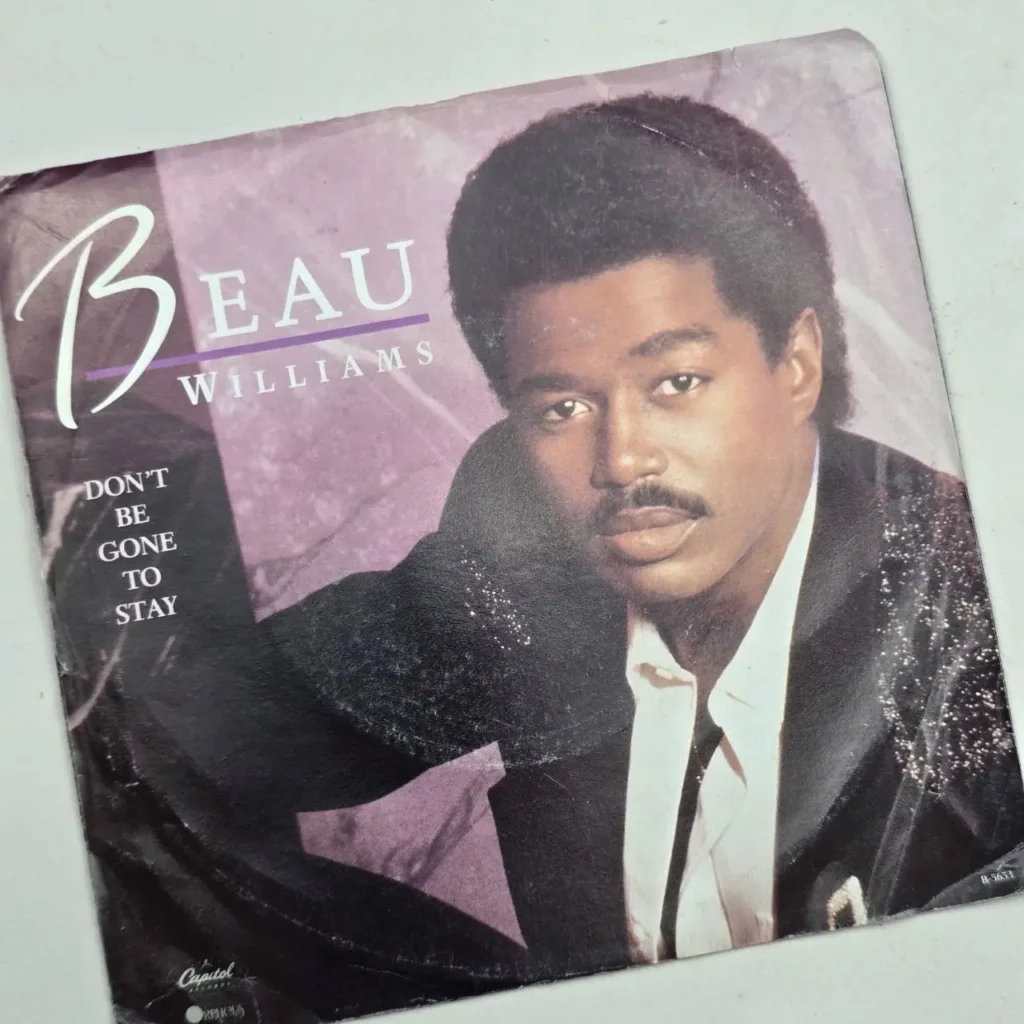 Beau Williams "Don't Be Gone To Stay" 7-inch single cover, featuring the artist in a black suit. by Remates Narvaja